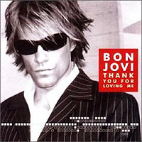 Bon Jovi Thank You For Loving Me Формат: CD-Single (Maxi Single) Дистрибьютор: Island Records Лицензионные товары Характеристики аудионосителей 2006 г : Импортное издание инфо 6023c.