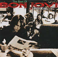 BON JOVI CROSSROADS-THE BEST OF Лицензионные товары Характеристики аудионосителей 2006 г инфо 6056c.